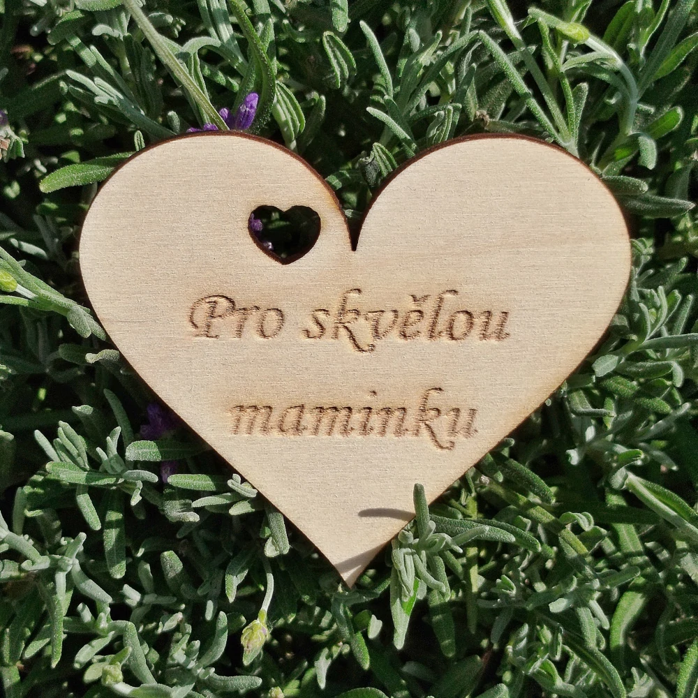 Dřevěná placka - srdce 7,5 cm - Pro skvělou maminku